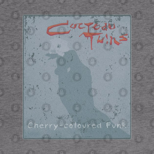 Cocteau Twins - Cherry Coloured Funk by Twrinkle